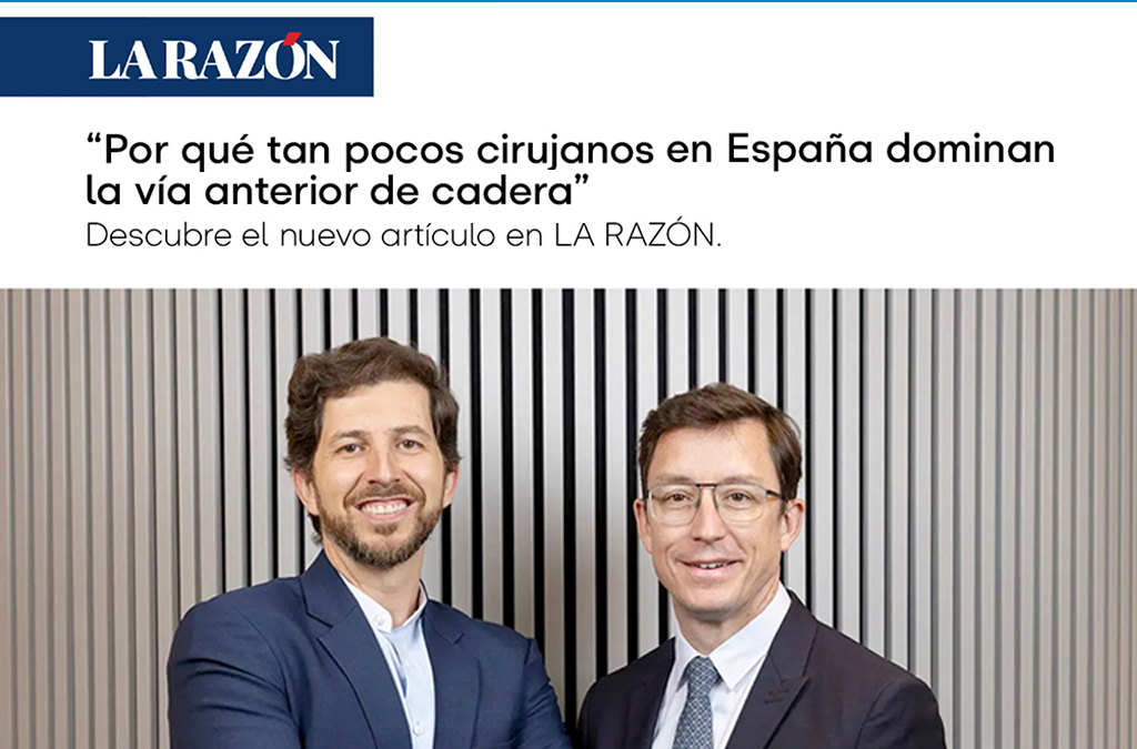 Por qué la vía anterior de cadera sigue siendo minoritaria en España (y qué aporta la experiencia)